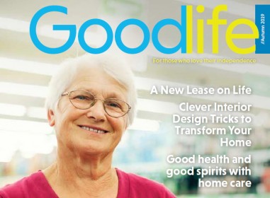 Goodlife Magazine Autumn 2019 OUT NOW Goodlife Magazine Autumn 2019 OUT NOW